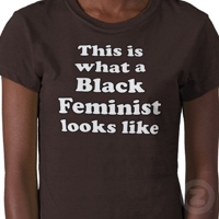 This Is What a Black Feminist Looks Like